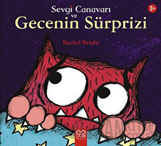 Sevgi Canavarı ve Gecenin Sürprizi Rachel Bright