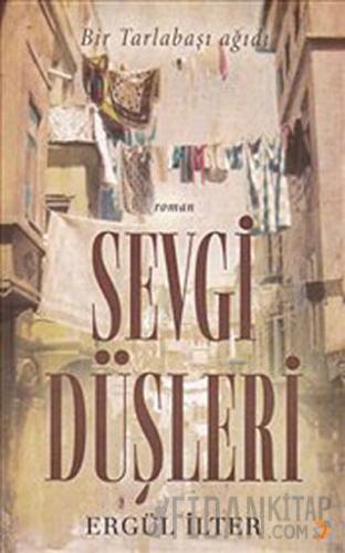 Sevgi Düşleri Ergül İlter