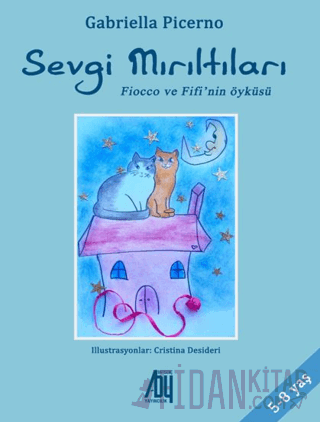 Sevgi Mırıltıları (Fiocco ve Fifi’nin Öyküsü) Gabriella Picerno