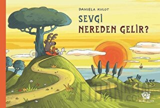 Sevgi Nereden Gelir? Daniela Kulot