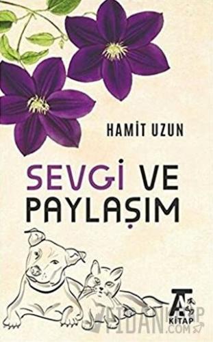 Sevgi ve Paylaşım Hamit Uzun