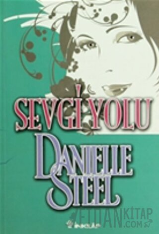 Sevgi Yolu Danielle Steel