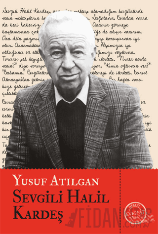 Sevgili Halil Kardeş Yusuf Atılgan