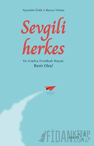 Sevgili Herkes Yasemin Ünlü