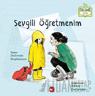 Sevgili Öğretmenim (Ciltli) Deborah Hopkinson