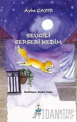 Sevgili Serseri Kedim Ayda Çayır