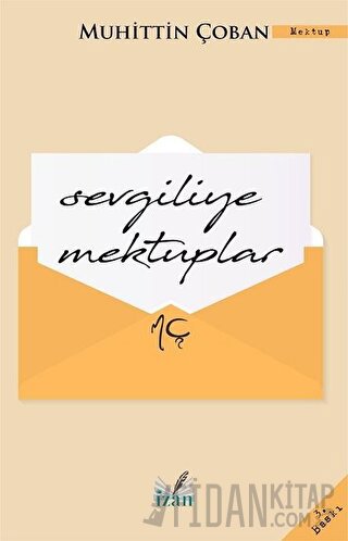 Sevgiliye Mektuplar Muhittin Çoban