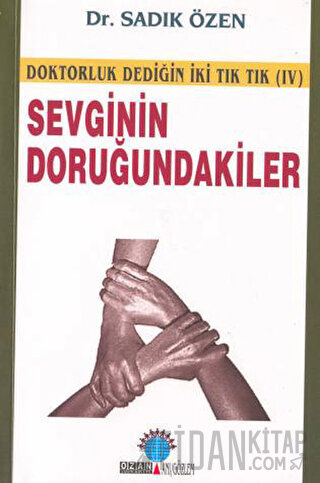 Sevginin Doruğundakiler Sadık Özen