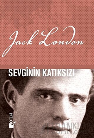 Sevginin Katıksızı (Ciltli) Jack London