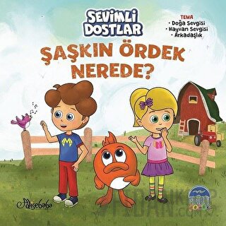 Sevimli Dostlar - Şaşkın Ördek Nerede? Özge Gökçek