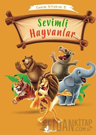 Sevimli Hayvanlar - Canım Kitabım 5 Kolektif