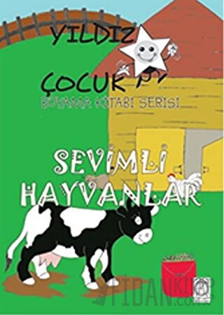 Sevimli Hayvanlar - Yıldız Çocuk Boyama Kitabı Serisi Kolektif