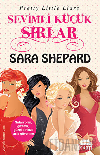 Sevimli Küçük Sırlar Sara Shepard