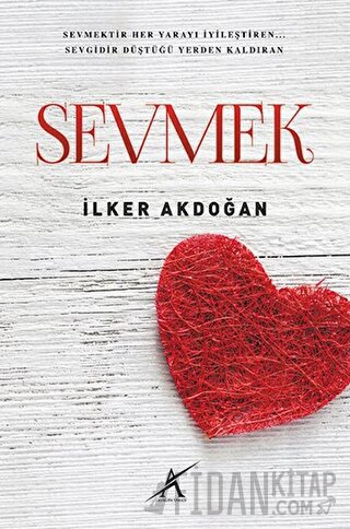 Sevmek İlker Akdoğan