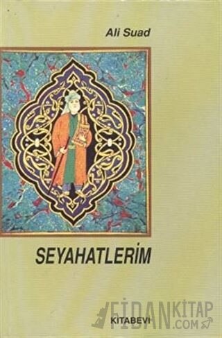 Seyahatlerim Ali Suad