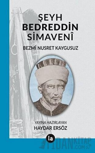 Şeyh Bedreddin Simaveni Bezmi Nusret Kaygusuz