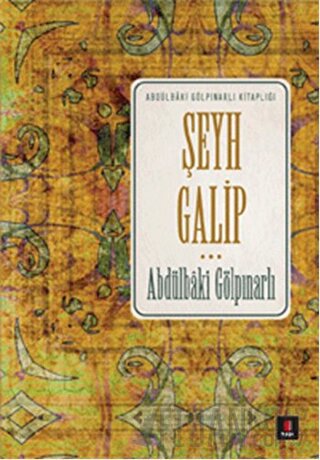 Şeyh Galip (Ciltli) Abdülbaki Gölpınarlı