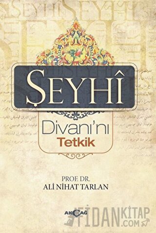 Şeyhi Divanı’nı Tetkik Ali Nihat Tarlan