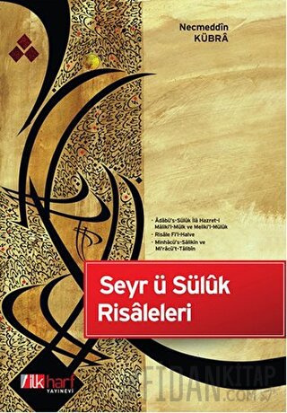 Seyr ü Süluk Risaleleri Necmeddin Kübra