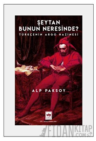 Şeytan Bunun Neresinde? Alp Paksoy