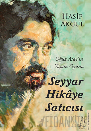 Seyyar Hikaye Satıcısı Hasip Akgül