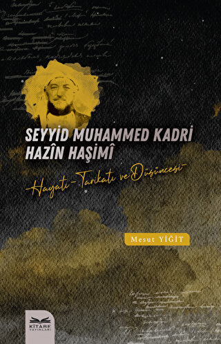 Seyyid Muhammed Kadri Hazin Haşimi Mesut Yiğit