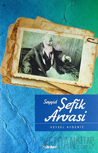 Seyyid Şefik Arvasi Veysel Akdeniz