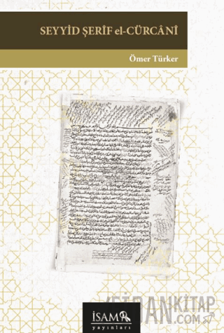 Seyyid Şerif El Cürcani Ömer Türker