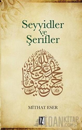 Seyyidler ve Şerifler Mithat Eser