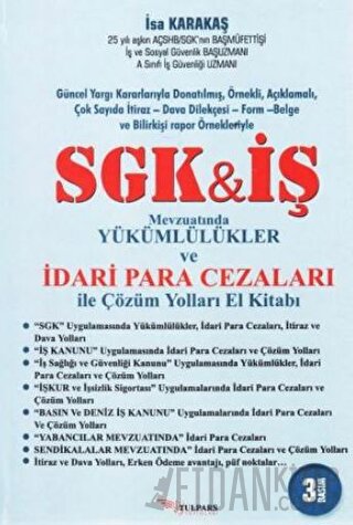 SGK İş Mevzuatında Yükümlülükler ve İdari Para Cezaları ile Çözüm Yoll