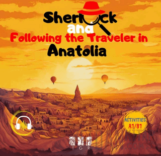 Sherlock and Following the Traveller in Anatolia Ece İrem Gündoğan