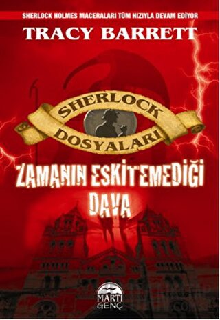 Sherlock Dosyaları - Zamanın Eskitemediği Dava (Ciltli) Tracy Barrett