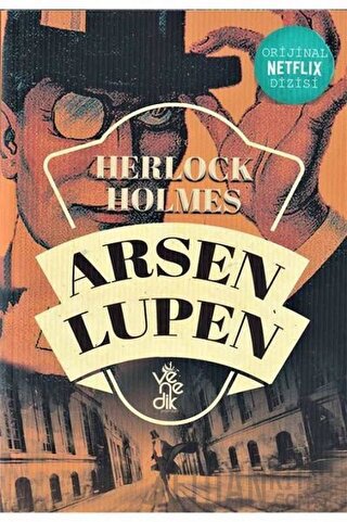 Sherlock Holmes - Arsen Lüpen Maurice Leblanc