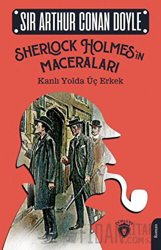 Sherlock Holmes’in Maceraları Sir Arthur Conan Doyle