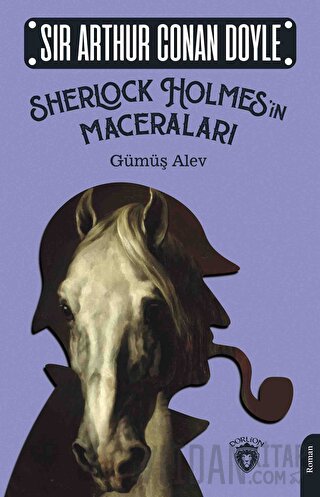 Sherlock Holmes’in Maceraları Sir Arthur Conan Doyle