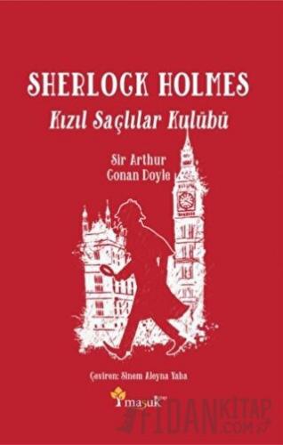 Sherlock Holmes Kızıl Saçlılar Kulübü Sir Arthur Conan Doyle