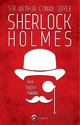 Sherlock Holmes - Kızıl Saçlılar Kulübü Sir Arthur Conan Doyle