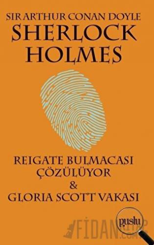 Sherlock Holmes - Reigate Bulmacası Çözülüyor / Gloria Scott Vakası Si