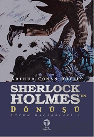 Sherlock Holmes’un Dönüşü Sir Arthur Conan Doyle