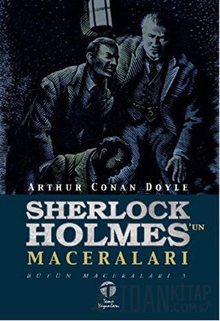 Sherlock Holmes’un Maceraları Sir Arthur Conan Doyle