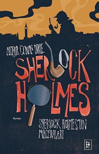 Sherlock Holmes Sir Arthur Conan Doyle