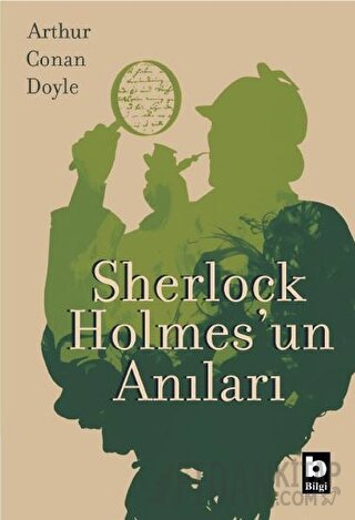 Sherlock Holmes'un Anıları Sir Arthur Conan Doyle