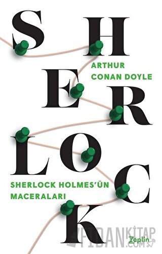 Sherlock Holmes'ün Maceraları - Sherlock Holmes Sir Arthur Conan Doyle