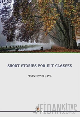 Short Stories For Elt Classes Senem Üstün Kaya