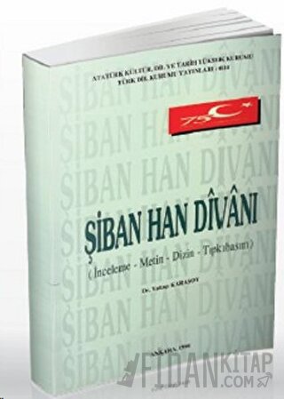 Şiban Han Divanı Yakup Karasoy