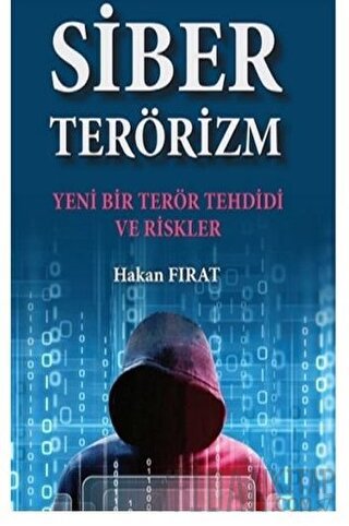 Siber Terörizm Hakan Fırat