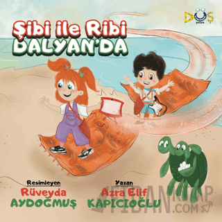 Şibi ile Ribi Dalyan’da Azra Elif Kapıcıoğlu