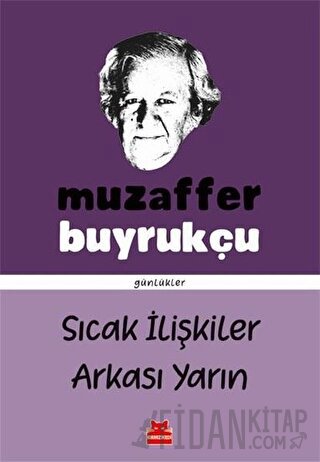 Sıcak İlişkiler Arkası Yarın Muzaffer Buyrukçu