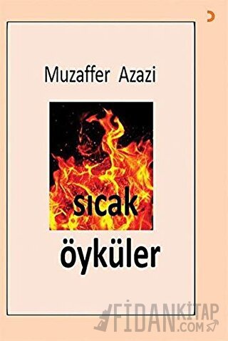 Sıcak Öyküler Muzaffer Azazi