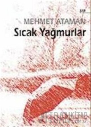 Sıcak Yağmurlar Mehmet Ataman